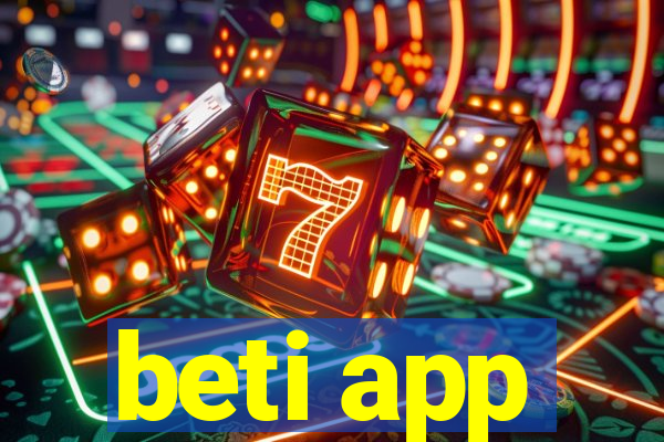 beti app